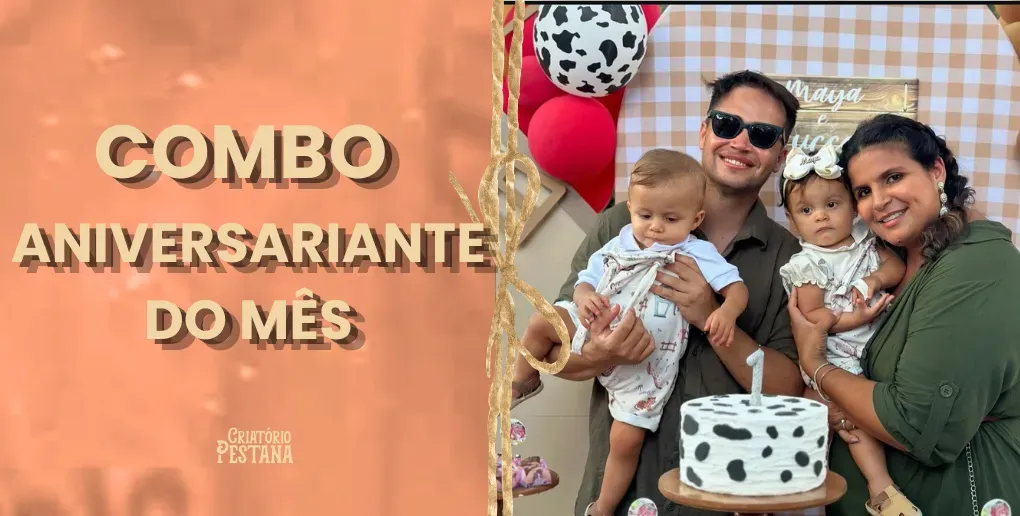 COMBO PARA ANIVERSARIANTES DO MÊS