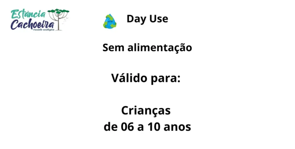 Day Use Crianças 6 a 10 anos