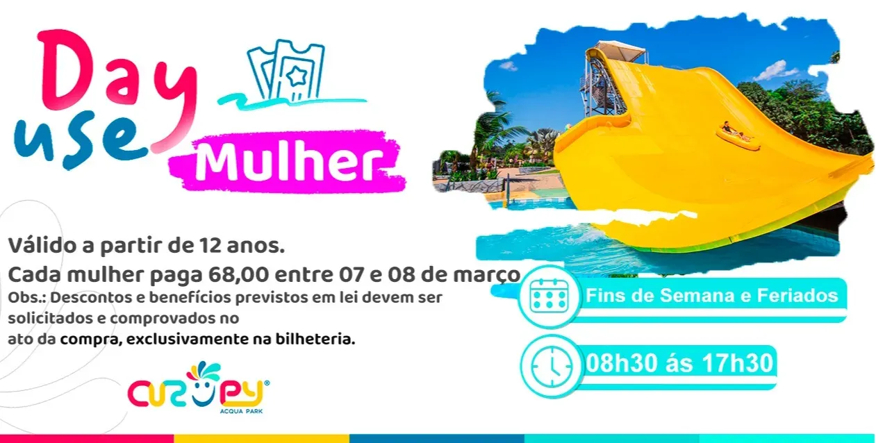 DAY USE - DIA DA MULHER - FINAL DE SEMANA