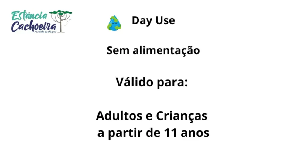 Day Use a partir de 11 anos e Adultos