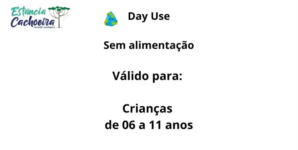 Day Use Crianças 6 a 11 anos