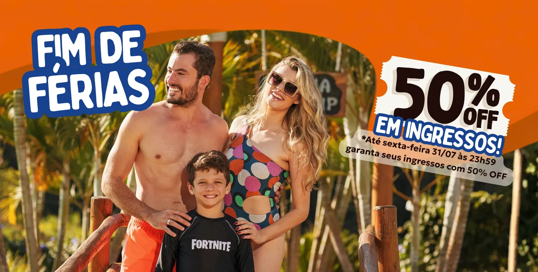 Especial Fim de Férias - Ingresso Infantil